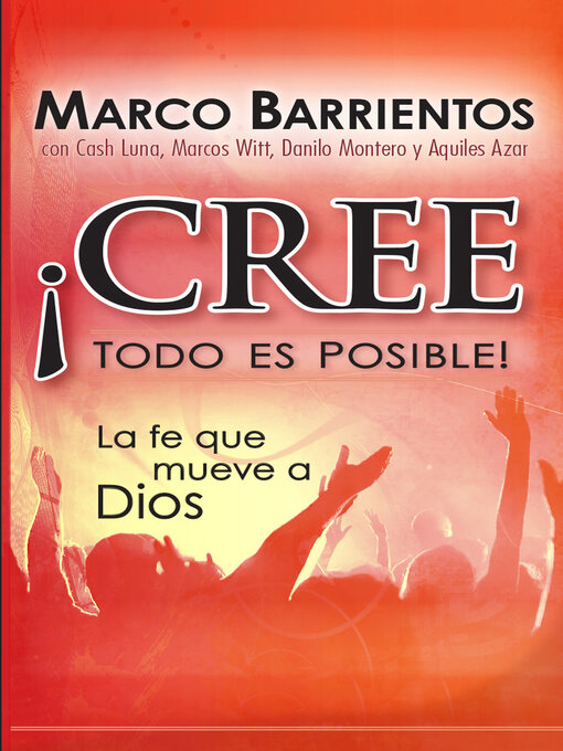 Title details for ¡Cree, todo es posible!--Pocket Book by Marco Barrientos - Available